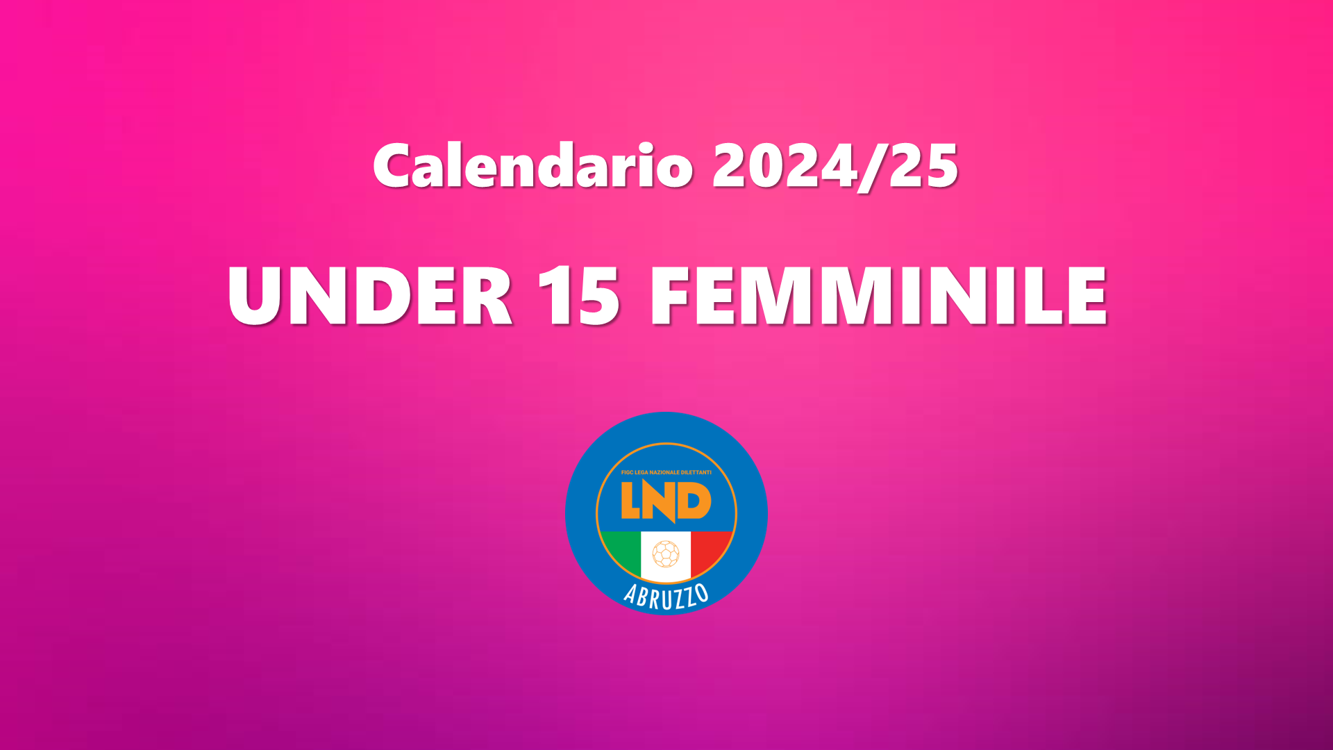 Torna il campionato Under 15 femminile!